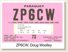 I worked Doug also from OA4DW, Peru, a long time ago