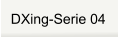 DXing-Serie 04