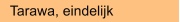 Tarawa, eindelijk